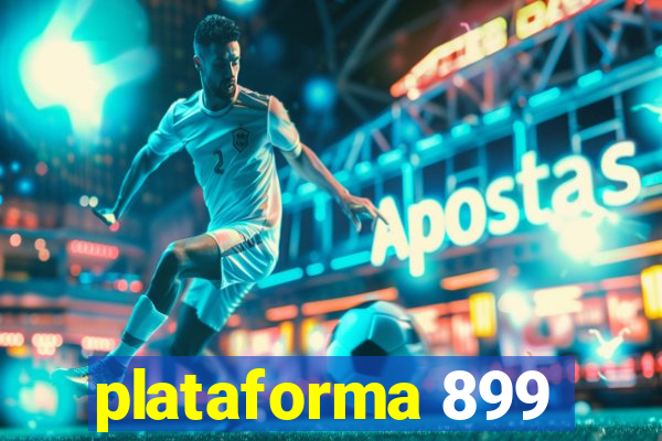 plataforma 899